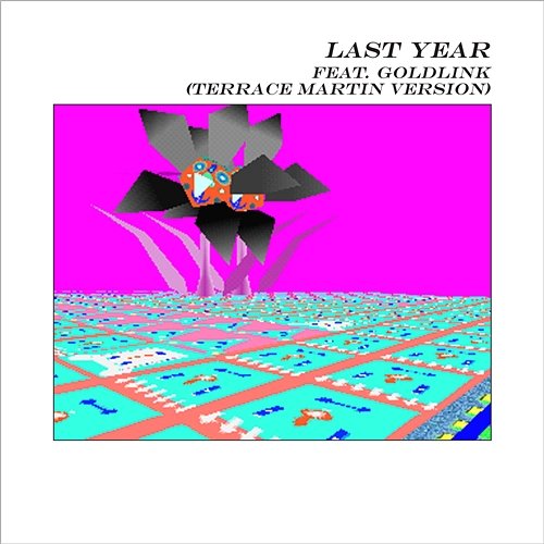 Last Year alt-J feat. GoldLink