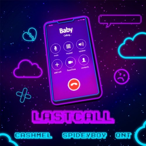 LastCall Spideyboy, Cashmel, & QNT