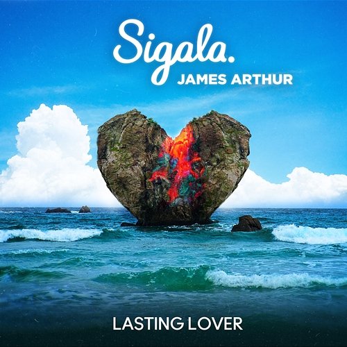 Lasting Lover Sigala & James Arthur