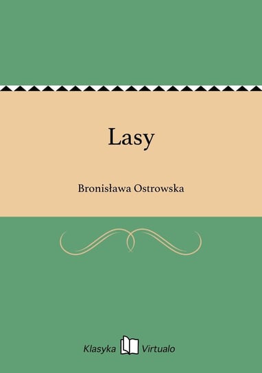 Lasy Ostrowska Bronisława