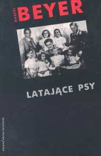 Latające psy Beyer Marcel
