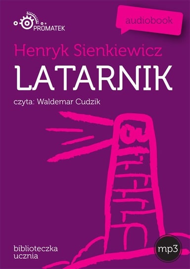 Latarnik - audiobook Sienkiewicz Henryk