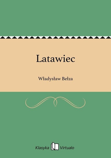 Latawiec Bełza Władysław