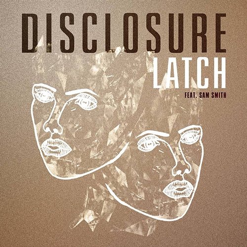 Latch Disclosure feat. Sam Smith