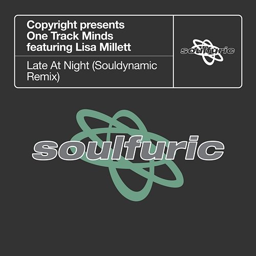 Late At Night Copyright & One Track Minds feat. Lisa Millett