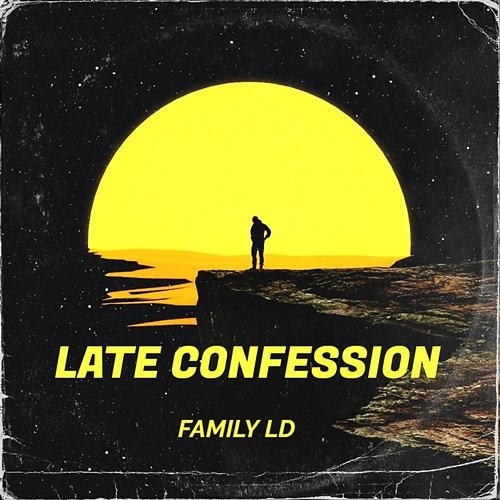 Late Confession Family LD