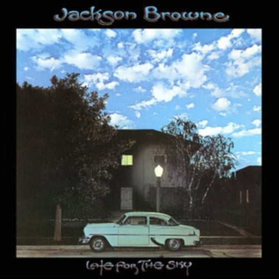 Late For The Sky Browne Jackson