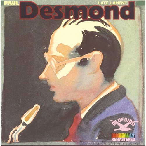 Late Lament Paul Desmond