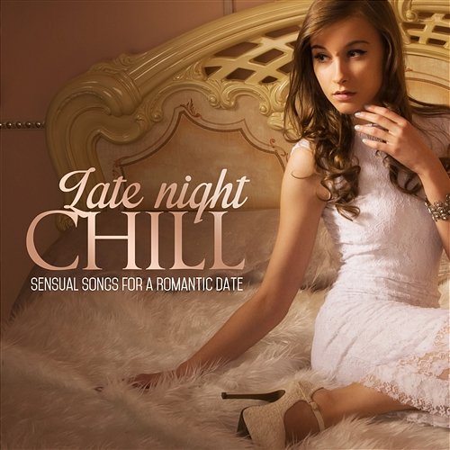 Late Night Chill Sensual Songs for a Romantic Date Tenerife