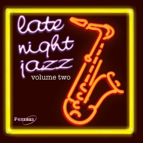 Late Night Jazz. Volume 2 Various Artists