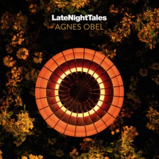 Late Night Tales Obel Agnes