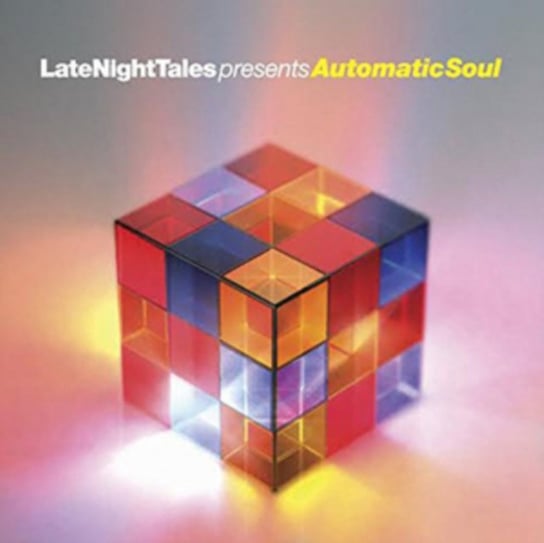 Late Night Tales Presents Automatic Soul Various Artists