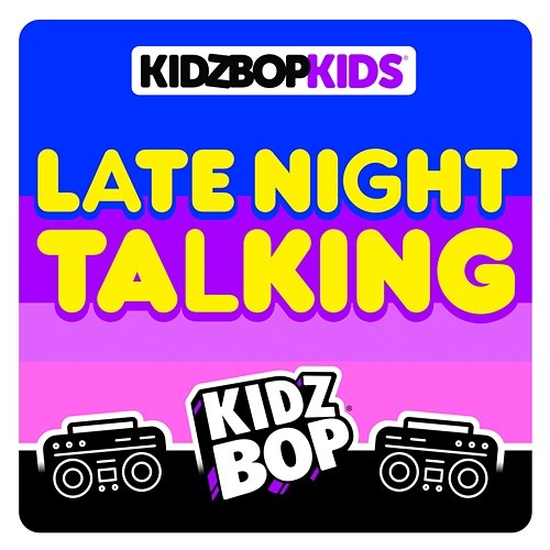 Late Night Talking Kidz Bop Kids
