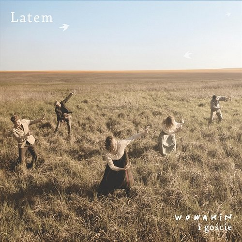 Latem WoWaKin