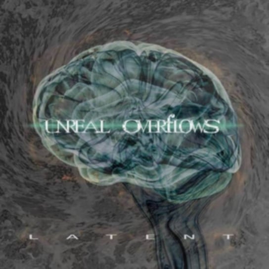 Latent Unreal Overflows