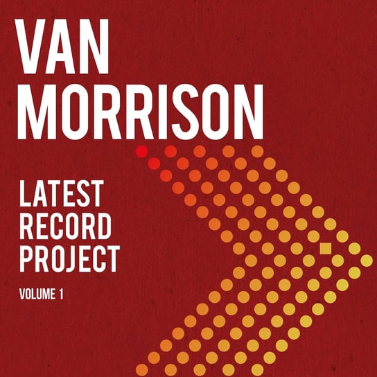 Latest Record Project. Volume I (Deluxe Casebound Book) Morrison Van