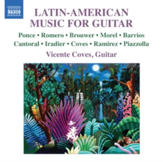 Latin American Music for Guitar Coves Vicente