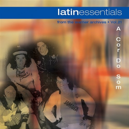 Latin Essentials A Cor Do Som