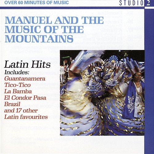 Latin Hits Manuel & The Music Of The Mountains