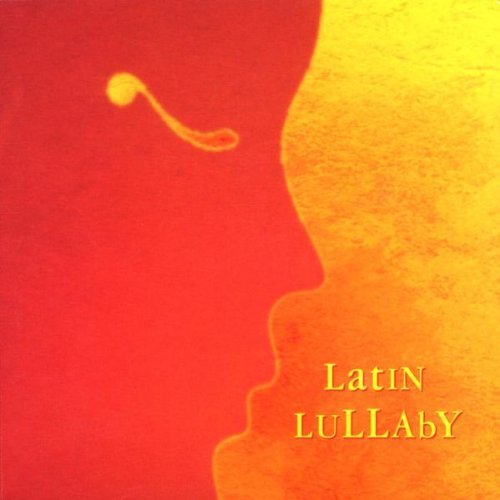 Latin Lullaby Various Artists