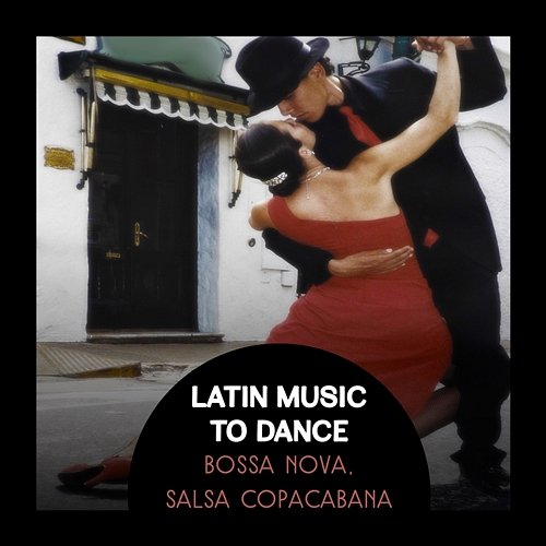 Latin Music to Dance: Bossa Nova, Salsa Copacabana Spanish & Brazilian Rhytms, Bachata, Latin Music Hits NY Latino Bar del Mar