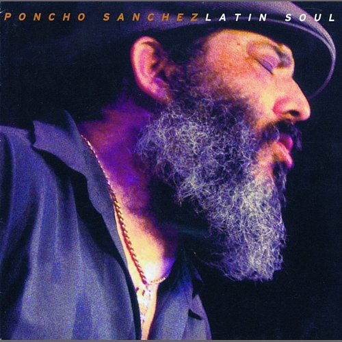Latin Soul Poncho Sanchez