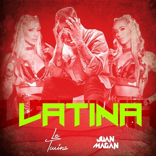 Latina Le Twins, Juan Magán