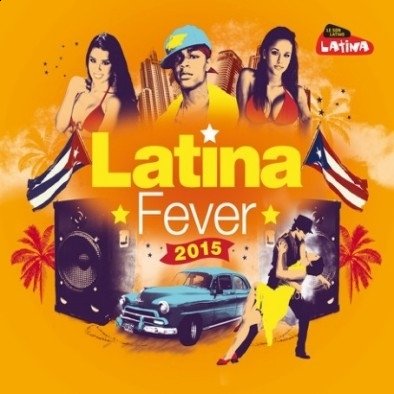 Latina Fever 2015 Various Artists