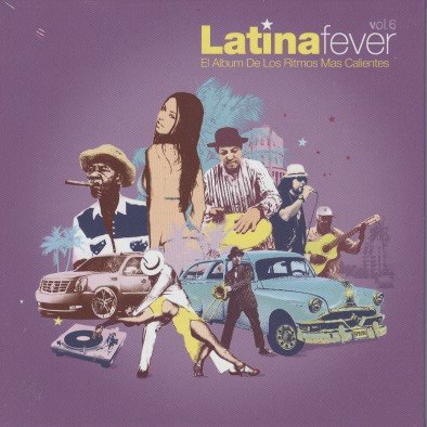 Latinafever. Volume 6 Various Artists