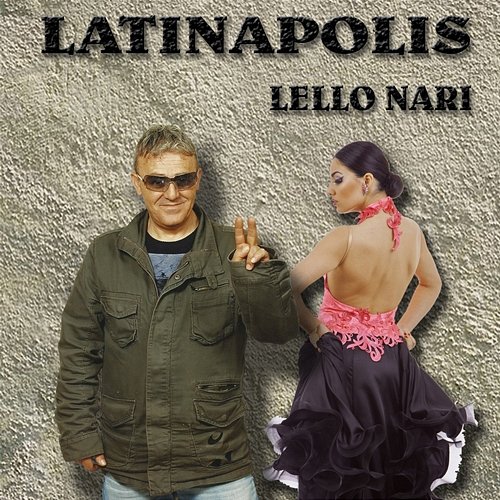 Latinapolis Lello Nari