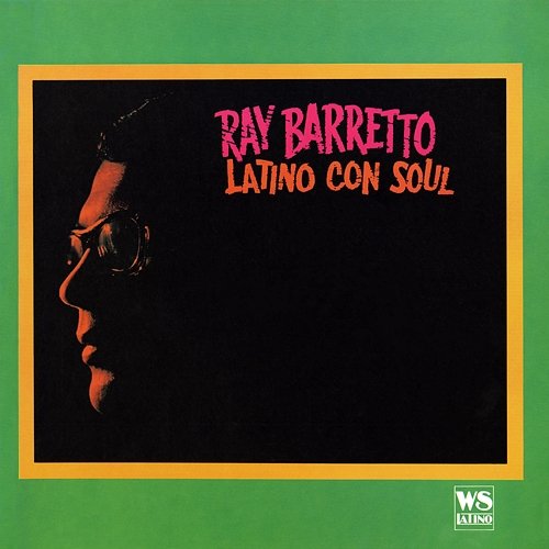 Latino Con Soul Ray Barretto