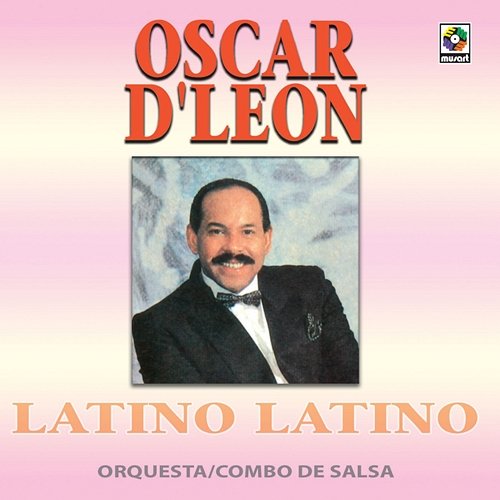 Latino Latino Oscar D'León