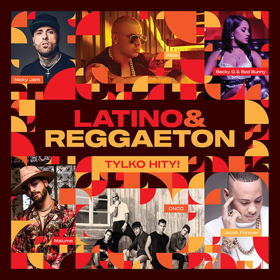 Latino & Reggaeton. Tylko hity Various Artists