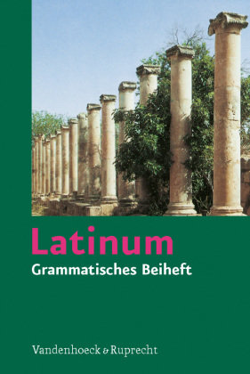 Latinum. Grammatisches Beiheft Vandenhoeck + Ruprecht Gm, Vandenhoeck&Ruprecht