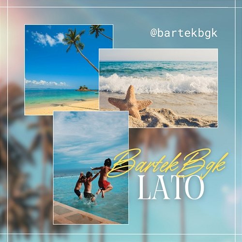 Lato Bartek BGK