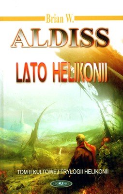 Lato Helikonii Aldiss Brian Wilson