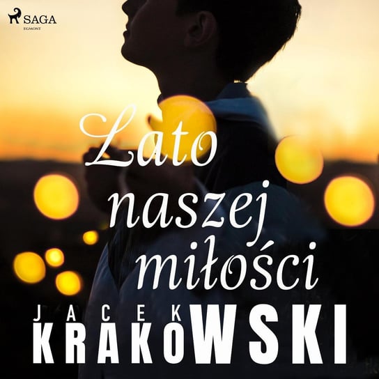 Lato naszej miłości - audiobook Krakowski Jacek