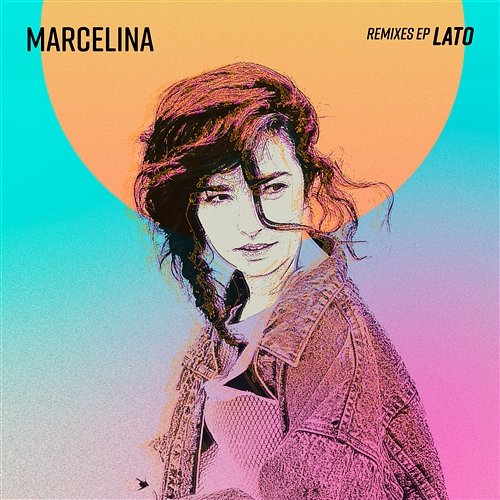 LATO Remixes EP Marcelina