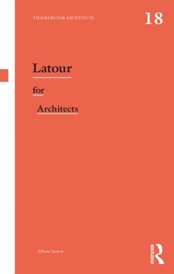Latour for Architects Opracowanie zbiorowe