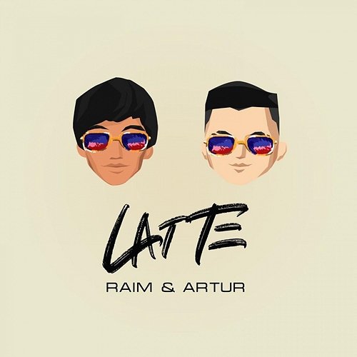 Latte RaiM & Artur