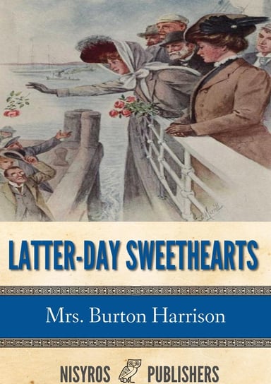 Latter-Day Sweethearts Mrs. Harrison Burton