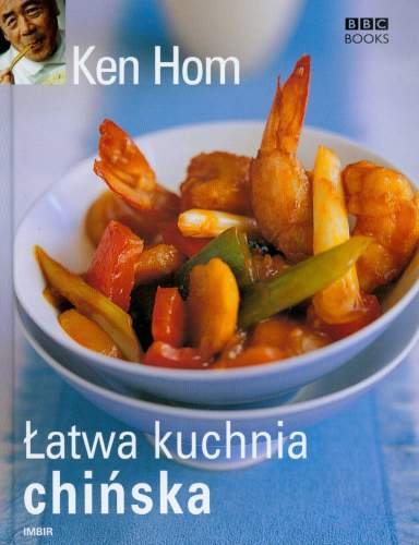 Łatwa kuchnia chińska Hom Ken