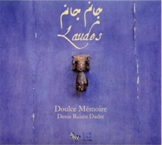 Laudes Doulce Memoire, Raisin-Dadre Denis