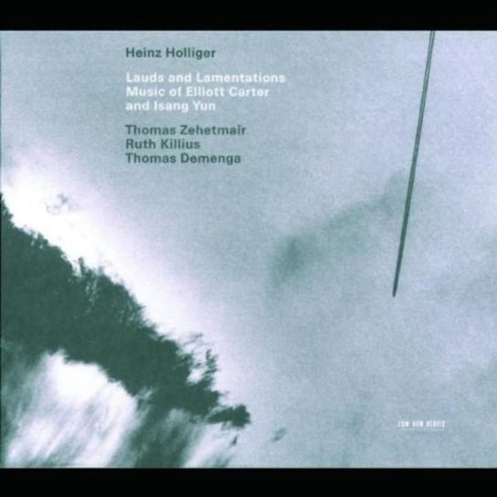 Lauds and Lamentations: Music of Elliott Carter and Isang Yun Holliger Heinz