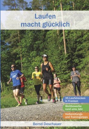 Laufen macht glücklich Heinrichs-Verlag