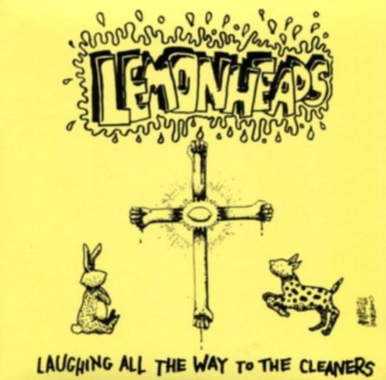 Laughing All the Way to the Cleaners The Lemonheads