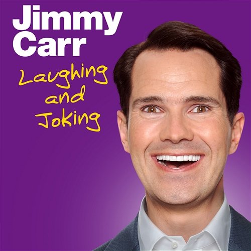 Laughing & Joking Jimmy Carr