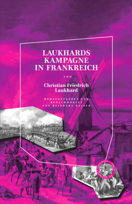 Laukhards Kampagne in Frankreich Verlag Das Kulturelle Gedächtnis