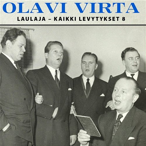 Laulaja - Kaikki levytykset 8 Olavi Virta