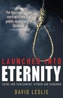 Launched into Eternity Leslie David